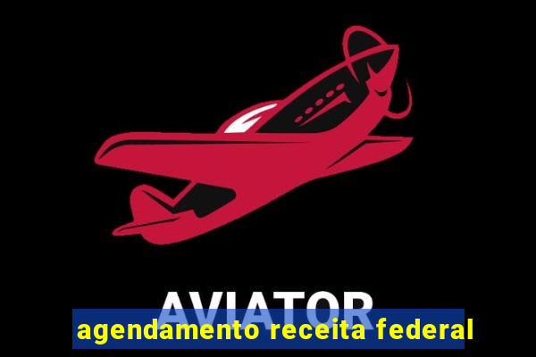agendamento receita federal